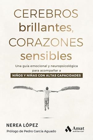 CEREBROS BRILLANTES, CORAZONES SENSIBLES | 9788410451964 | LÓPEZ SÁNCHEZ, NEREA