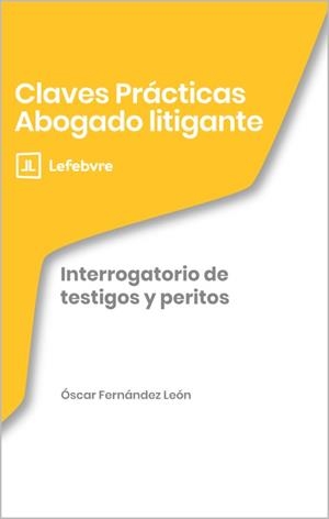 INTERROGATORIO DE TESTIGOS Y PERITOS | 9791388366031 | LEFEBVRE