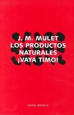 PRODUCTOS NATURALES VAYA TIMO (ED. BOLSILLO) | 9788492422517 | MULET, J. M.