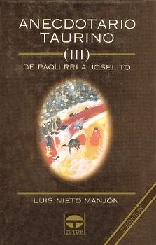 ANECDOTARIO TAURINO III | 9788479021658 | NIETO MANJÓN, LUIS
