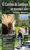 CAMINO DE SANTIAGO EN MOUNTAIN BIKE | 9788479023034