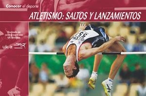 CONOCER EL DEPORTE ATLETISMO SALTOS Y LANZAMIENTOS | 9788479023782 | VARIOS AUTORES