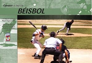 CONOCER EL DEPORTE BEISBOL | 9788479024376 | FERNÁNDEZ, LUIS MANUEL / PARIENTE, ÁNGEL