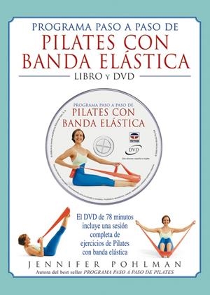 PILATES CON BANDA ELÁSTICA (LIBRO + DVD) | 9788479025793 | POHLMAN, JENNIFER