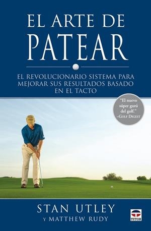 ARTE DE PATEAR | 9788479027780 | UTELY, STAN / RUDY, MATTHEW