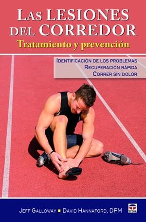 LESIONES DEL CORREDOR, LAS | 9788479028916 | GALLOWAY, JEFF / HANNAFORD, DAVID