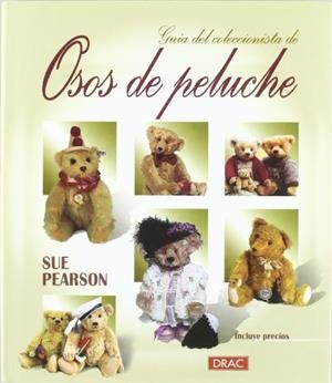 GUÍA DEL COLECCIONISTA OSOS DE PELUCHE | 9788488893888