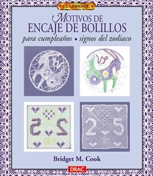 MOTIVOS BOLILLOS CUMPLEAÑOS, ZODIACO | 9788488893895 | M. COOK, BRIDGET