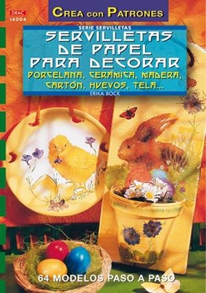 SERVILLETAS DE PAPEL PARA DECORAR | 9788496365490 | BOCK, ERIKA