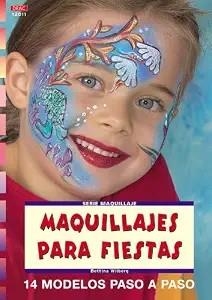 MAQUILLAJES PARA FIESTAS | 9788496550087