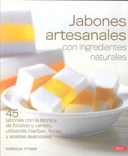 JABONES ARTESANALES CON INGREDIENTES NATURALES | 9788498741896
