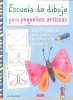ESCUELA DE DIBUJO PARA PEQUEÑOS ARTISTAS | 9788498742589