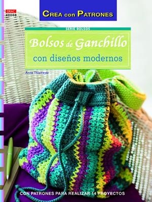 BOLSOS DE GANCHILLO CON DISEÑOS MODERNOS | 9788498743876 | THIEMEYER, ANNE