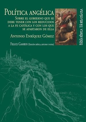 POLÍTICA ANGÉLICA | 9788410326040 | ENRÍQUEZ GÓMEZ, ANTONIO