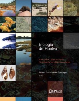 BIOLOGÍA DE HUELVA | 9788418984945 | TORRONTERAS SANTIAGO, RAFAEL