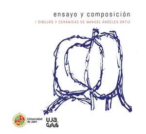 ENSAYO Y COMPOSICIÓN | 9788491595281 | ÁNGELES ORTIZ, MANUEL / GUERRERO VILLALBA, CARMEN / PASCUAL GUERRERO, CARMEN