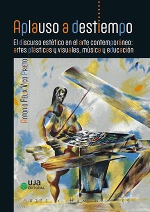 APLAUSO A DESTIEMPO | 9788491595564 | VICO PRIETO, ANTONIO FÉLIX