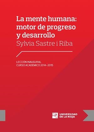 MENTE HUMANA, LA : MOTOR DE PROGRESO Y DESARROLLO | 9788496487826 | SASTRE I RIBA, SYLVIA