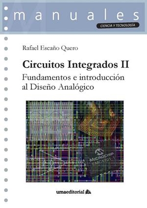 CIRCUITOS INTEGRADOS II | 9788413351858 | ESCAÑO QUERO, RAFAEL