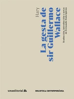 GESTA DE SIR GUILLERMO WALLACE, LA | 9788413352633 | BLIND, HARRY