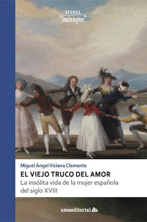 VIEJO TRUCO DEL AMOR, EL | 9788413352923 | VICIANA CLEMENTE, MIGUEL ÁNGEL