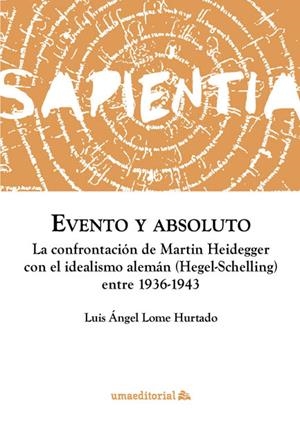EVENTO Y ABSOLUTO | 9788413353470 | LOME HURTADO, LUIS ÁNGEL