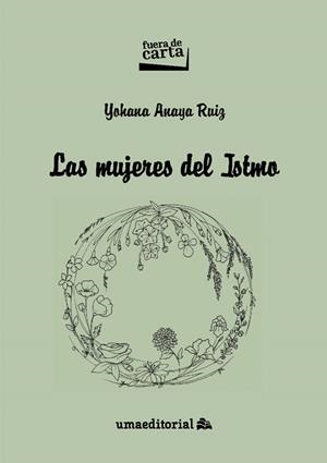 MUJERES DEL ISTMO, LAS | 9788413353524 | ANAYA RUIZ, YOHANA