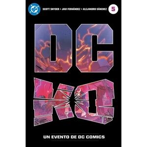 DC K.O. 05 (PORTADA ALTERNATIVA CON ACETATO ) | 9791370139438 | SNYDER, SCOTT / FERNANDEZ, JAVIER / WILLIAMSON, JOSHUA