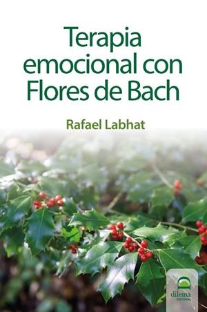 TERAPIA EMOCIONAL CON FLORES DE BACH | 9788498277517 | LABHAT, RAFAEL