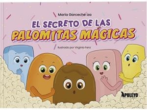 SECRETO DE LAS PALOMITAS MAGICAS, EL | 9788410609501 | GARCECHE IZA, MARIA