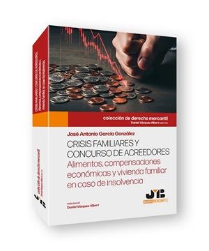 CRISIS FAMILIARES Y CONCURSO DE ACREEDORES | 9791388409097 | GARCIA GONZALEZ, JOSÉ ANTONIO