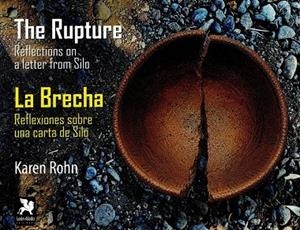 RUPTURE, THE / LA BRECHA | 9788419604507 | ROHN, KAREN