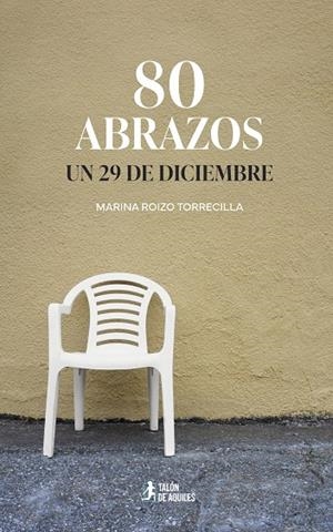 80 ABRAZOS UN 29 DE DICIEMBRE | 9791388245749 | ROIZO TORRECILLA, MARINA