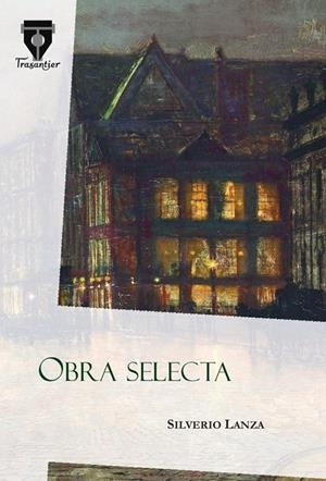 OBRA SELECTA | 9788490920206 | LANZA, SILVERIO