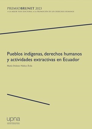 PUEBLOS INDIGENAS, DERECHOS HUMANOS Y ACTIVIDADES EXTRACTIVAS EN ECUADOR | 9788497694308 | NUÑEZ AVILA, MARIA DOLORES