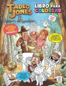 COLOREA TADEO JONES Y LA LAMPARA MAGICA | 9788419011770