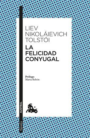 FELICIDAD CONYUGAL, LA | 9788408325802 | TOLSTÓI, LEV