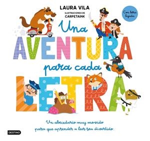 AVENTURA PARA CADA LETRA, UNA | 9788408325130 | VILA, LAURA / CARPETAINK