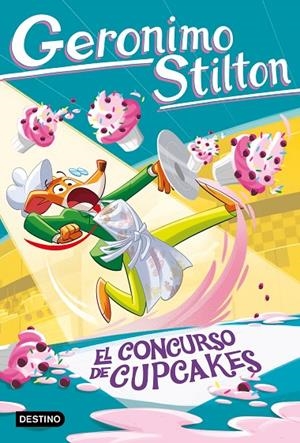 GERONIMO STILTON 106. EL CONCURSO DE CUPCAKES | 9788408321286 | STILTON, GERONIMO
