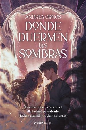 DONDE DUERMEN LAS SOMBRAS | 9788427055605 | ORNOS, ANDREA