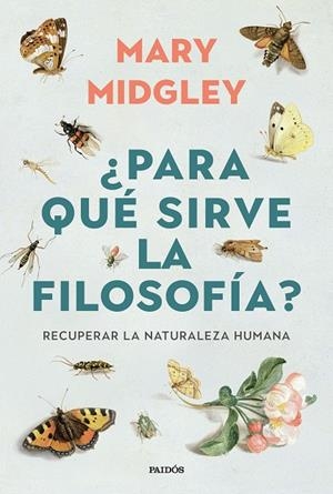 PARA QUÉ SIRVE LA FILOSOFÍA? | 9788449345647 | MIDGLEY, MARY