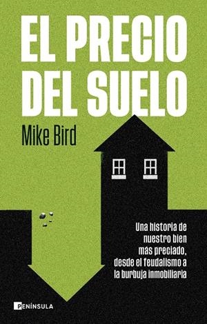 PRECIO DEL SUELO, EL | 9788411005302 | BIRD, MIKE