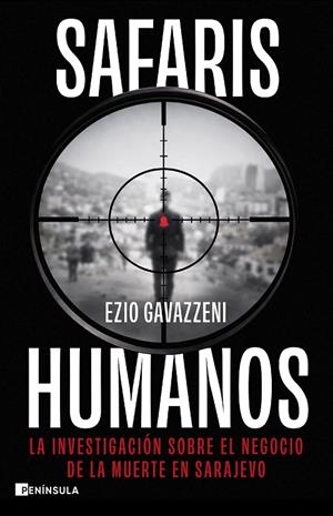SAFARIS HUMANOS | 9788411005289 | GAVAZZENI, EZIO