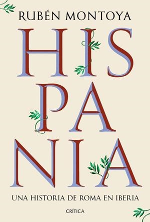 HISPANIA | 9788491999164 | MONTOYA, RUBÉN