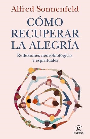 CÓMO RECUPERAR LA ALEGRÍA | 9788467082814 | SONNENFELD, ALFRED