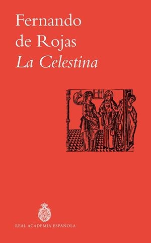 CELESTINA, LA | 9788467082876 | ROJAS, FERNANDO DE