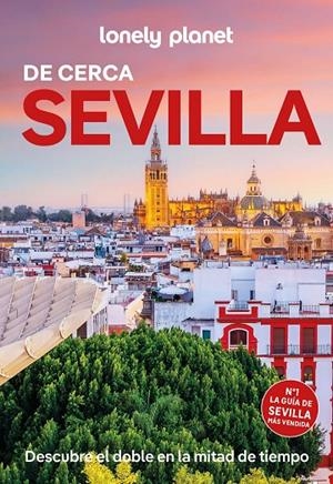 SEVILLA : DE CERCA LONELY PLANET [2026] | 9788408311485 | MOLINA, MARGOT