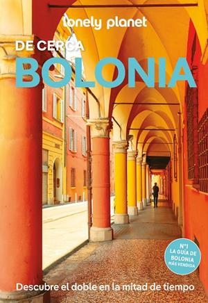 BOLONIA : DE CERCA LONELY PLANET [2026] | 9788408319702 | MALANDRINO, ADRIANA