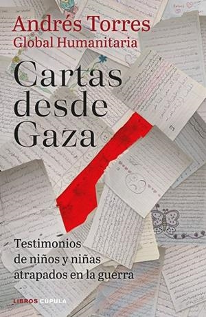 CARTAS DESDE GAZA | 9788448049416 | TORRES, ANDRÉS