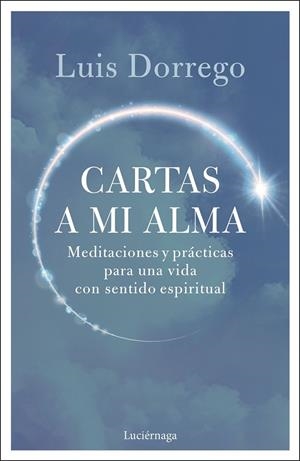 CARTAS A MI ALMA | 9791387667764 | DORREGO, LUIS